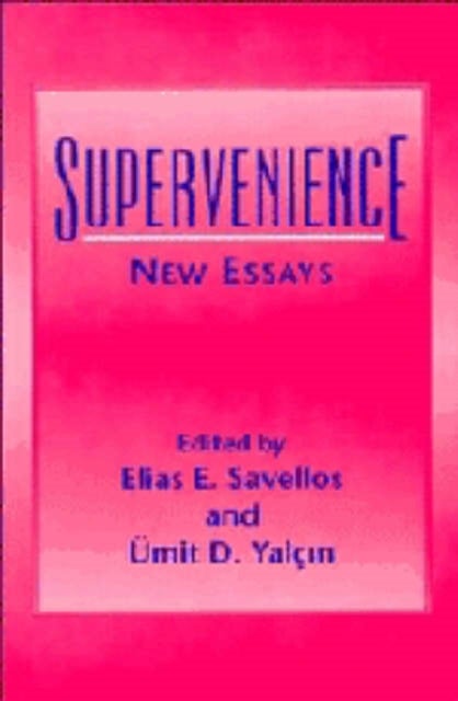 Supervenience - New Essays