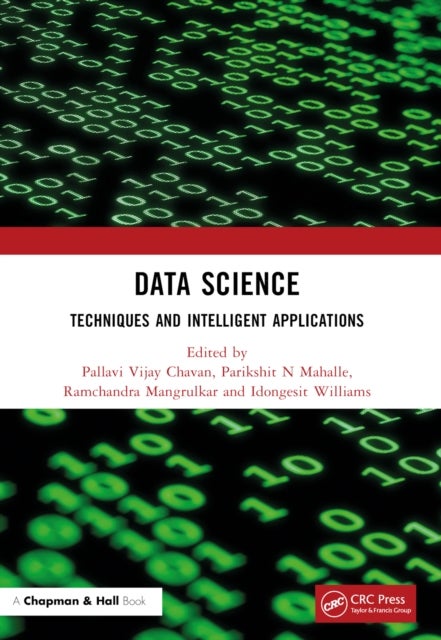 Data Science - Techniques and Intelligent Applications