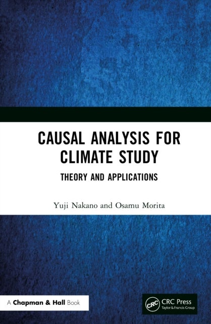 Causal Analysis for Climate Study - Theory and Applications