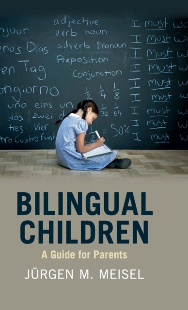 Bilingual Children - A Guide for Parents