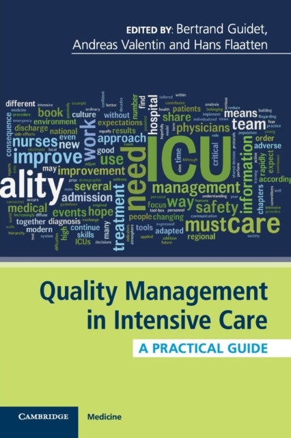 Quality Management in Intensive Care - A Practical Guide