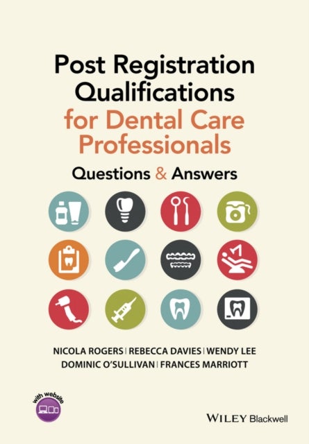 Post Registration Qualifications for Dental Care Professionals – Questions and Answers - Questions and Answers
