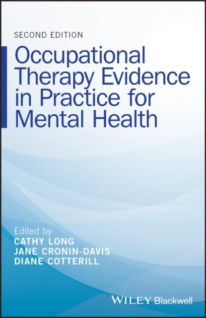 Occupational Therapy Evidence in Practice for Mental Health 2e