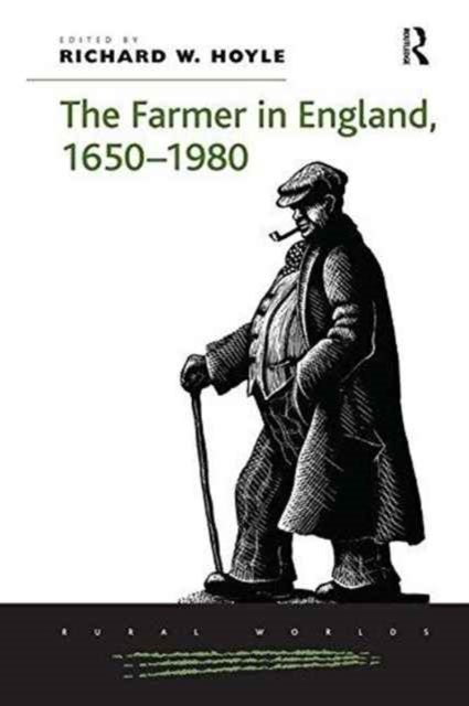 The Farmer in England 1650-1980