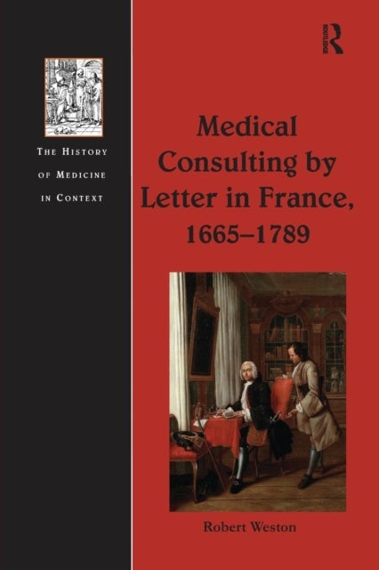 Medical Consulting by Letter in France, 1665-1789
