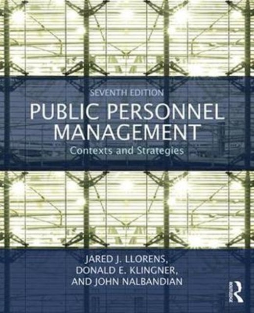 Public Personnel Management - Contexts and Strategies