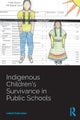 Indigenous Children’s Survivance in Public Schools