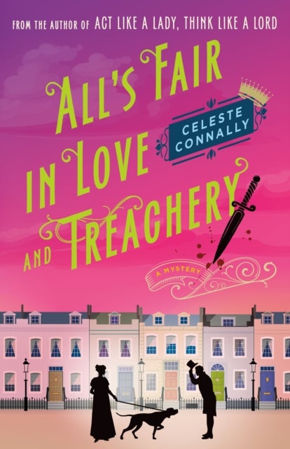 All's Fair in Love and Treachery - A Mystery
