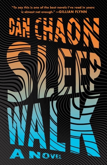 Sleepwalk - A Novel