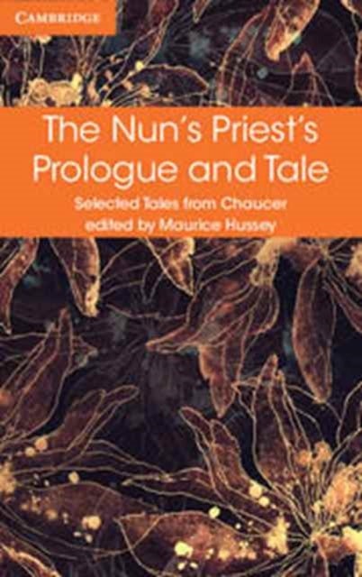 The Nun''s Priest''s Prologue and Tale