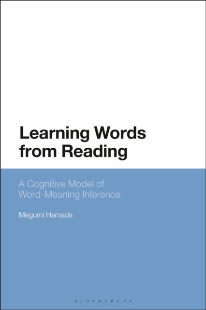 Learning Words from Reading - A Cognitive Model of Word-Meaning Inference