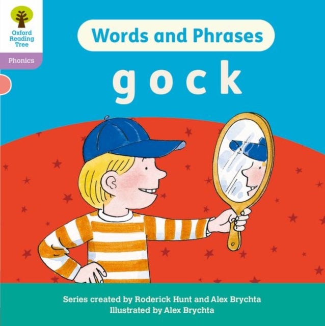 Oxford Reading Tree: Floppy''s Phonics Decoding Practice: Oxford Level 1+: Words and Phrases: g o c k
