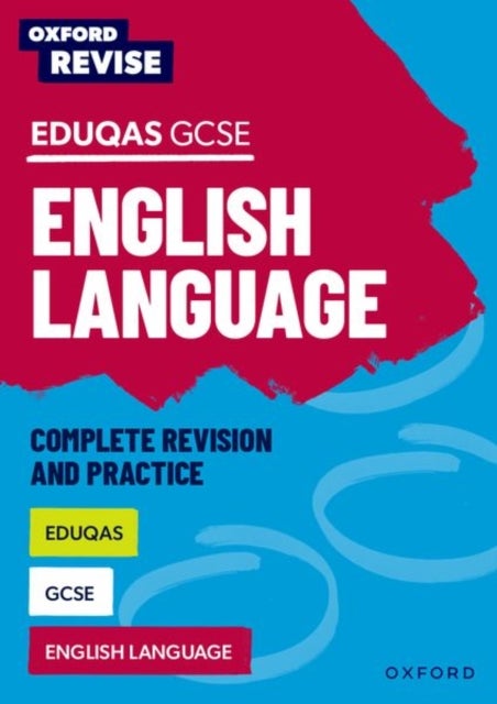 Oxford Revise: Eduqas GCSE English Language - For the 2027 Exams