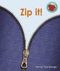 Zip it!