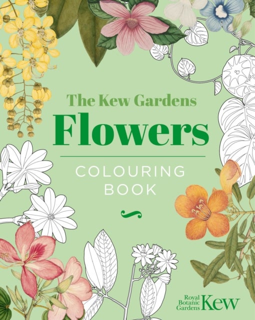 The Kew Gardens Flowers Colouring Book - Hardback Gift Edition
