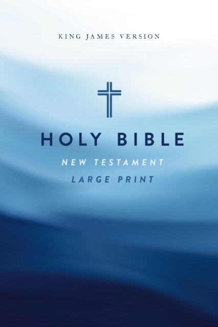KJV Large Print Outreach New Testament Bible, Cross Softcover, Comfort Print - Cross Softcover, Comfort Print