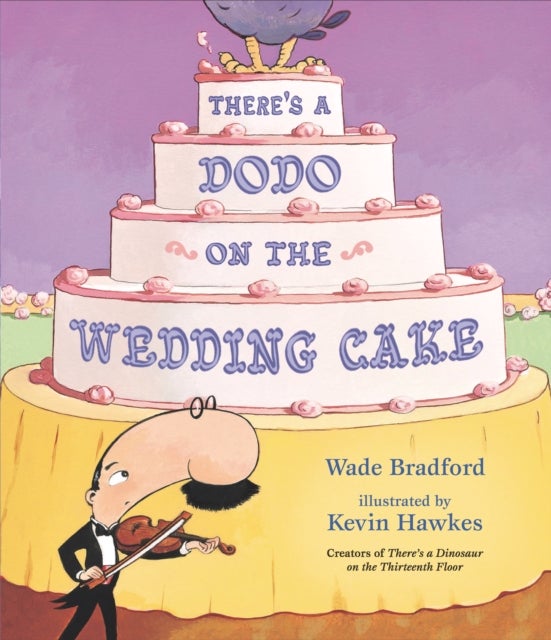 There''s a Dodo on the Wedding Cake