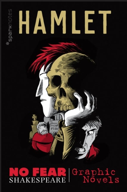 Hamlet - No Fear Shakespeare Graphic Novels