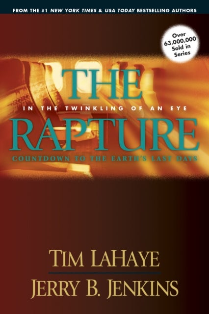 The Rapture - In the Twinkling of an Eye / Countdown to the Earth's Last Days
