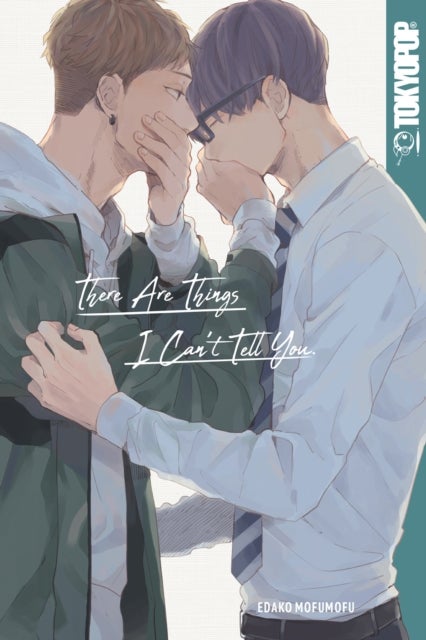 There Are Things I Can''t Tell You