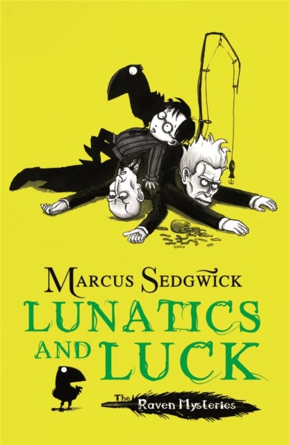 Raven Mysteries: Lunatics and Luck - Book 3
