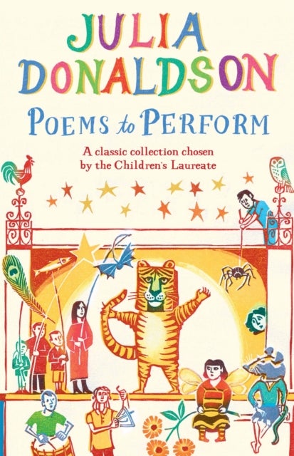 Poems to Perform - A Classic Collection Chosen by the Children's Laureate