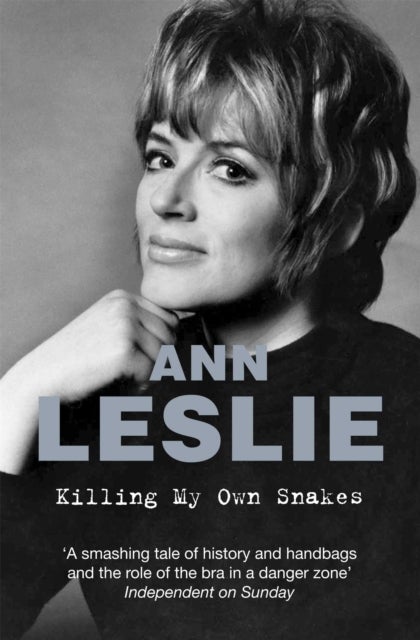 Killing My Own Snakes - A Memoir