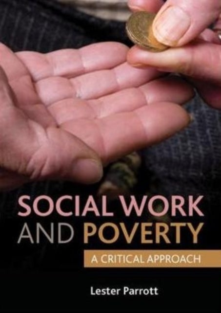 Social Work and Poverty – A Critical Approach - A Critical Approach