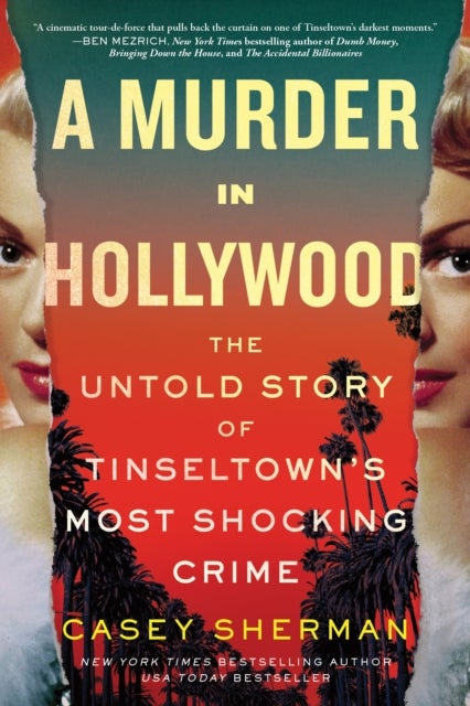 Murder in Hollywood - The Untold Story of Tinseltown's Most Shocking Crime