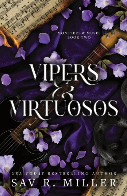 Vipers and Virtuosos - A Dark and Spicy Rockstar Romance Based on Orpheus and Eurydice