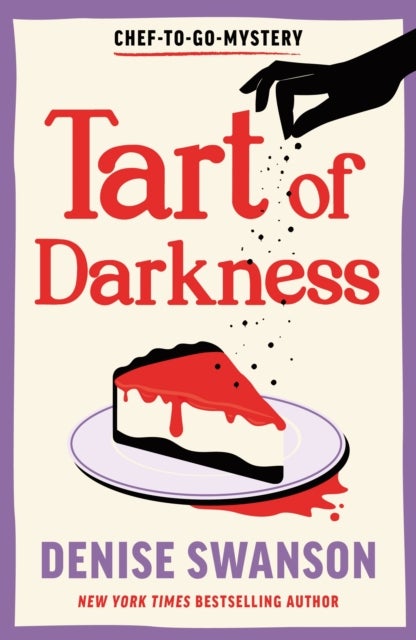 Tart of Darkness - A Delicious Culinary Cosy Crime Mystery