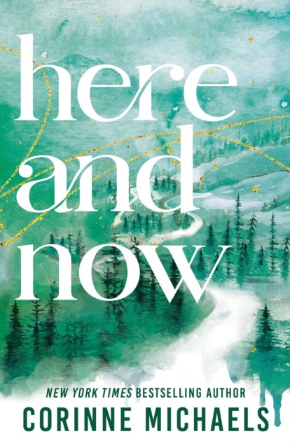Here and Now - A Small Town Friends to Lovers Romance (Ember Falls Book 2)