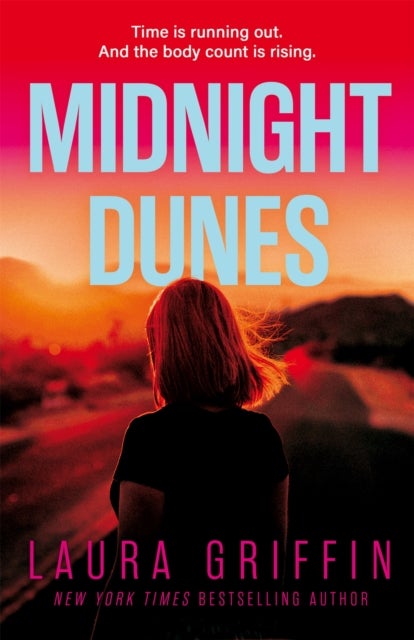 Midnight Dunes - The clock is ticking and the body count is rising in this gripping romantic thriller