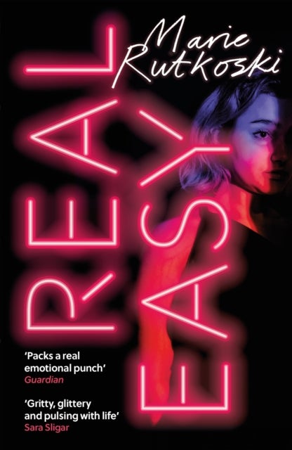 Real Easy - a bold, mesmerising and unflinching thriller featuring three unforgettable women