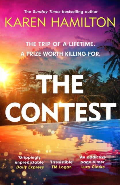The Contest - The exhilarating and addictive thriller from the Sunday Times bestselling author, perfect for summer 2026
