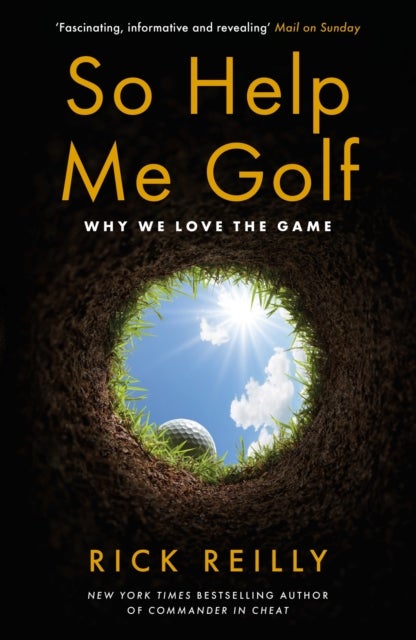 So Help Me Golf - Why We Love the Game