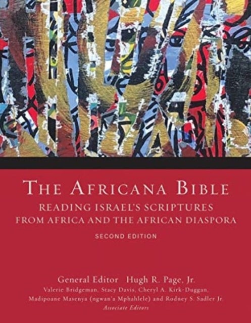 The Africana Bible, Second Edition - Reading Israel's Scriptures from Africa and the African Diaspora