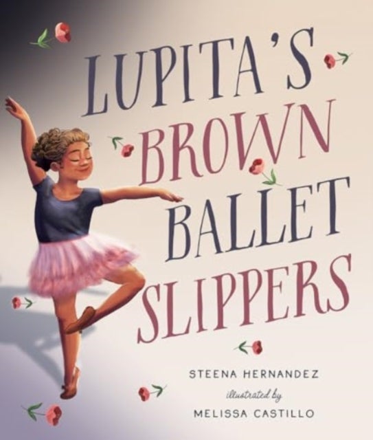 Lupita''s Brown Ballet Slippers