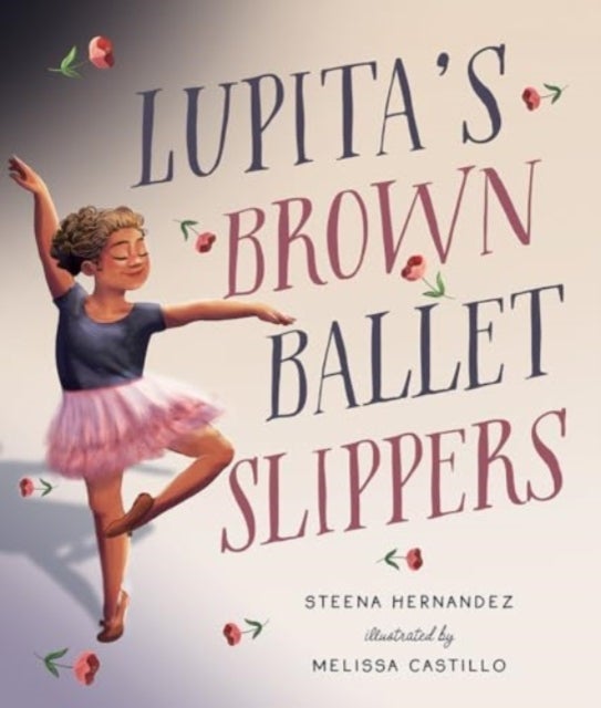 Lupita''s Brown Ballet Slippers