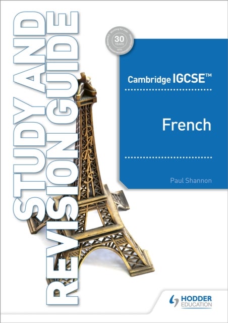 Cambridge IGCSE¿ French Study and Revision Guide