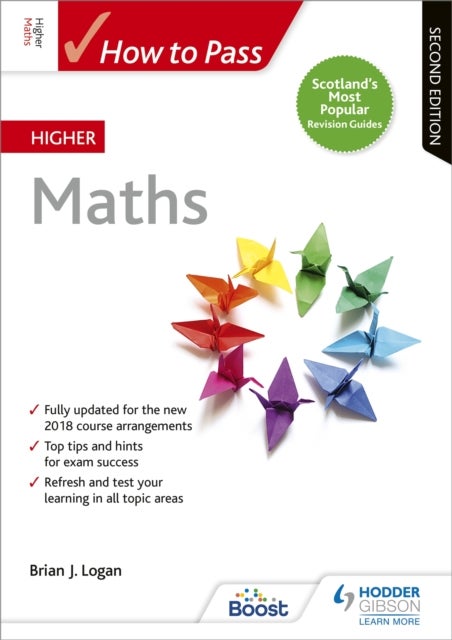 How to Pass Higher Maths, Second Edition - For QS Exams