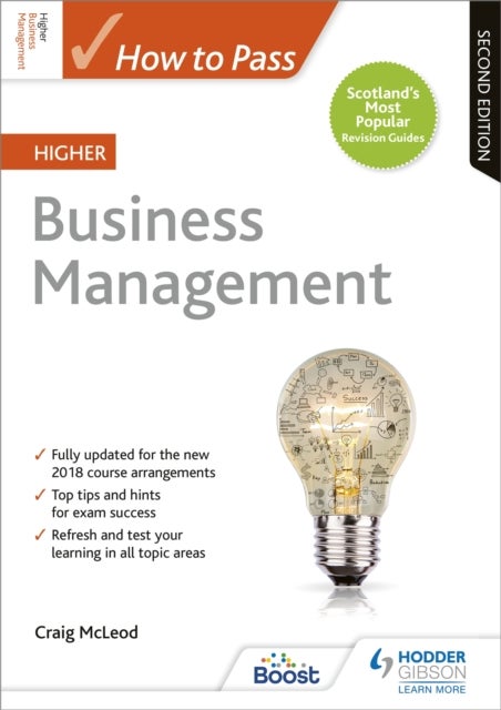 How to Pass Higher Business Management, Second Edition - For QS Exams
