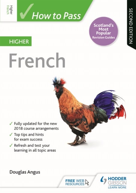 How to Pass Higher French, Second Edition - For QS Exams