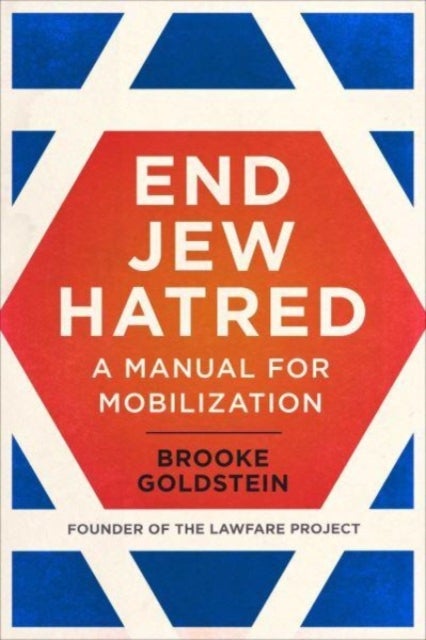 End Jew Hatred - A Manual for Mobilization
