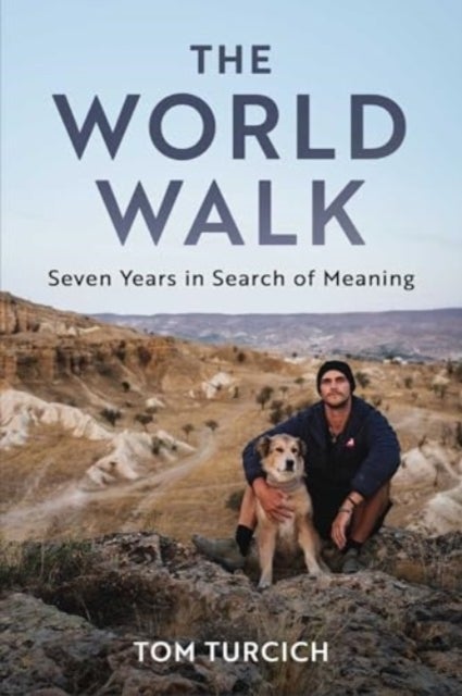 The World Walk - 7 Years. 28,000 Miles. 6 Continents. A Grand Meditation, One Step at a Time.