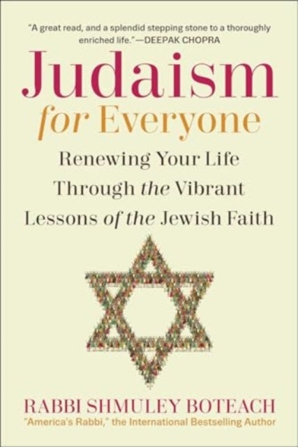 Judaism for Everyone - Renewing Your Life Through the Vibrant Lessons of the Jewish Faith