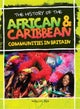 The History Of The African & Caribbean Communities In Britain