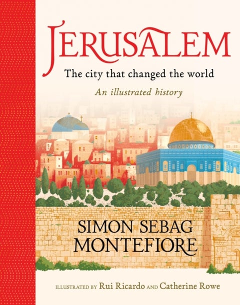 Jerusalem - An Illustrated History