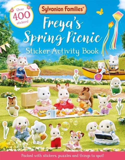 Sylvanian Families: Freya''s Spring Picnic Sticker Activity Book - An official Sylvanian Families sticker activity book, with over 400 stickers!