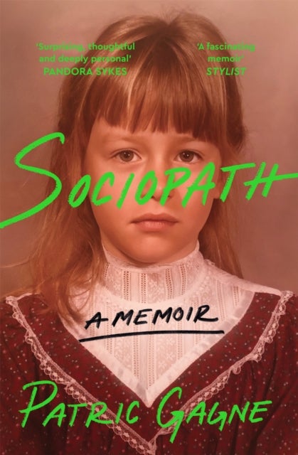 Sociopath: A Memoir - The Eye-opening True Story Everyone's Talking About